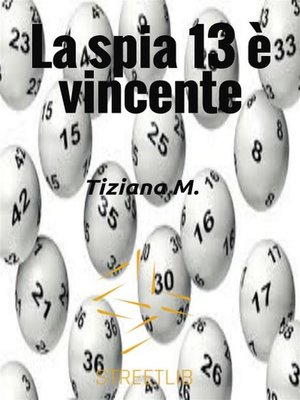 cover image of La spia 13 è vincente